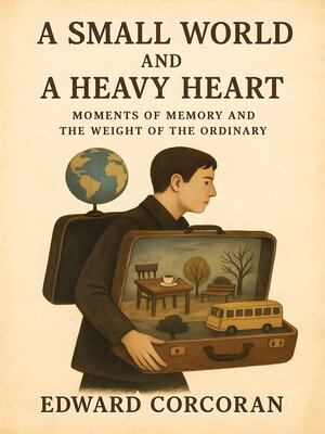 cover image of A Small World and a Heavy Heart